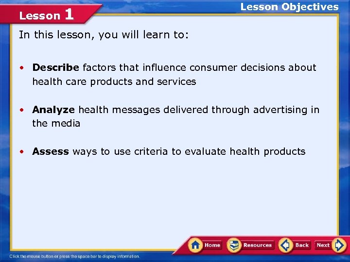 Lesson 1 Lesson Objectives In this lesson, you will learn to: • Describe factors
