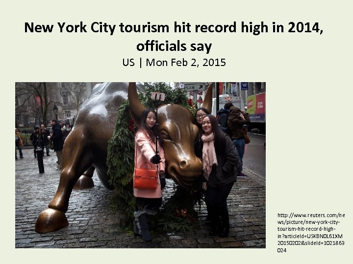 New York City tourism hit record high in 2014, officials say US | Mon