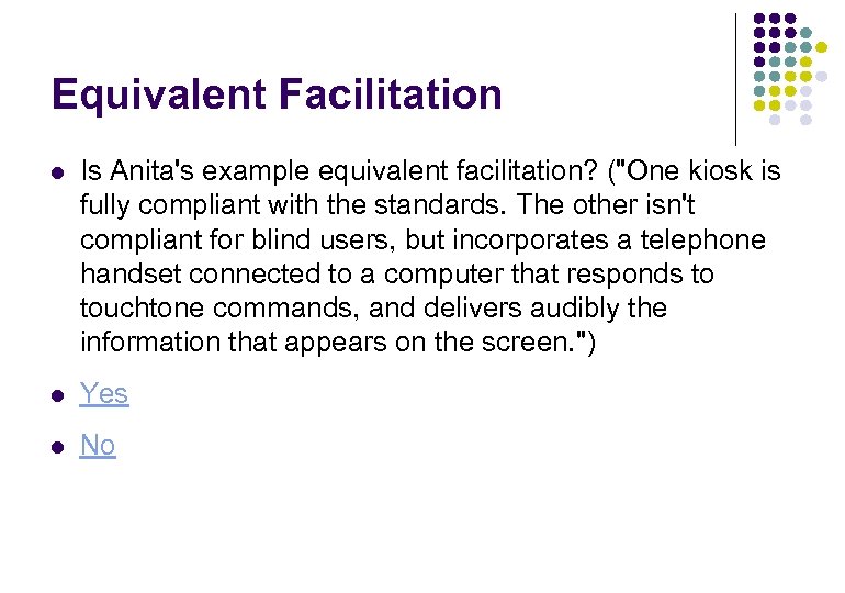 Equivalent Facilitation l Is Anita's example equivalent facilitation? (