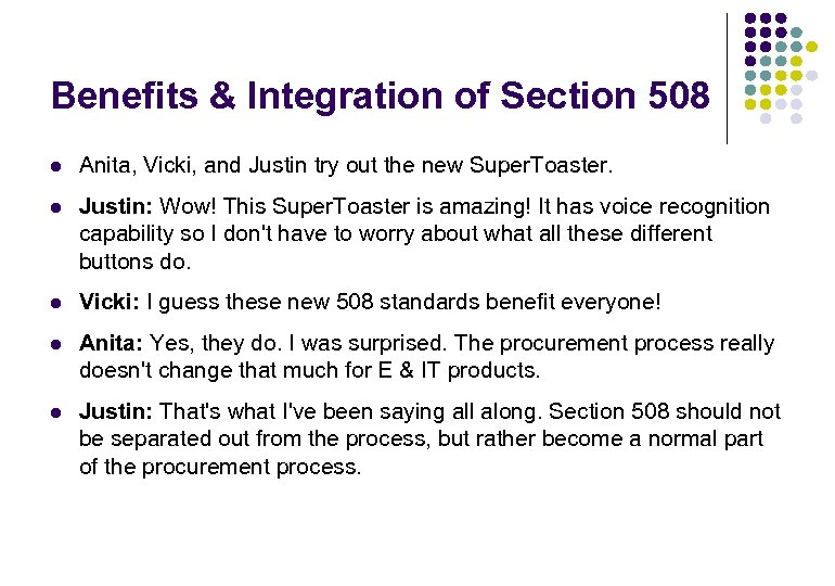 Benefits & Integration of Section 508 l Anita, Vicki, and Justin try out the