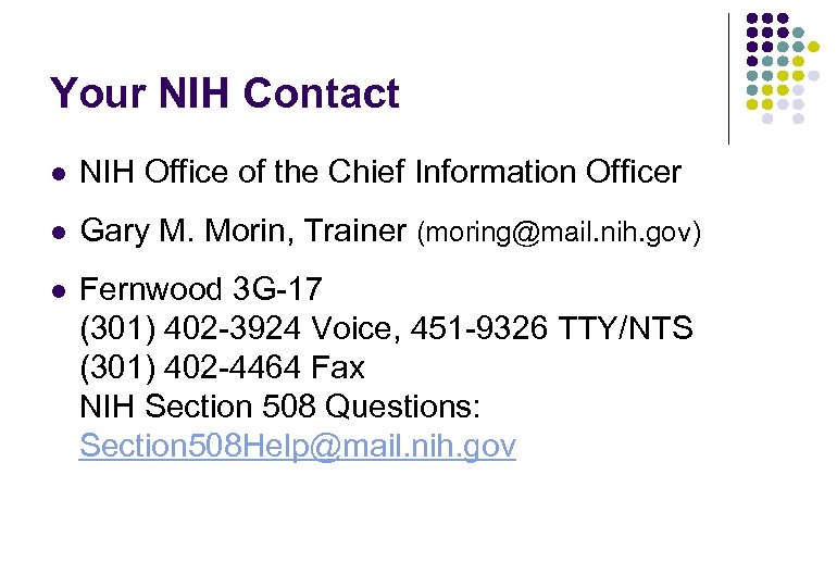 Your NIH Contact l NIH Office of the Chief Information Officer l Gary M.
