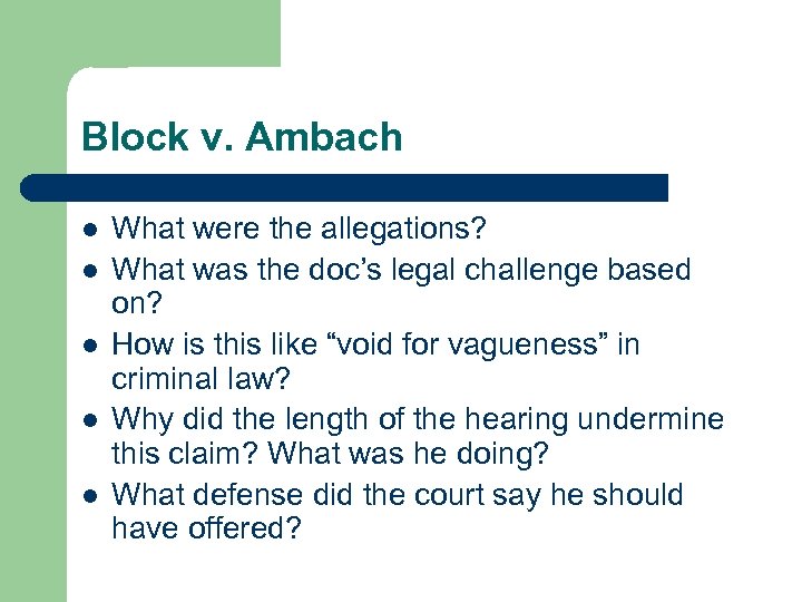 Block v. Ambach l l l What were the allegations? What was the doc’s
