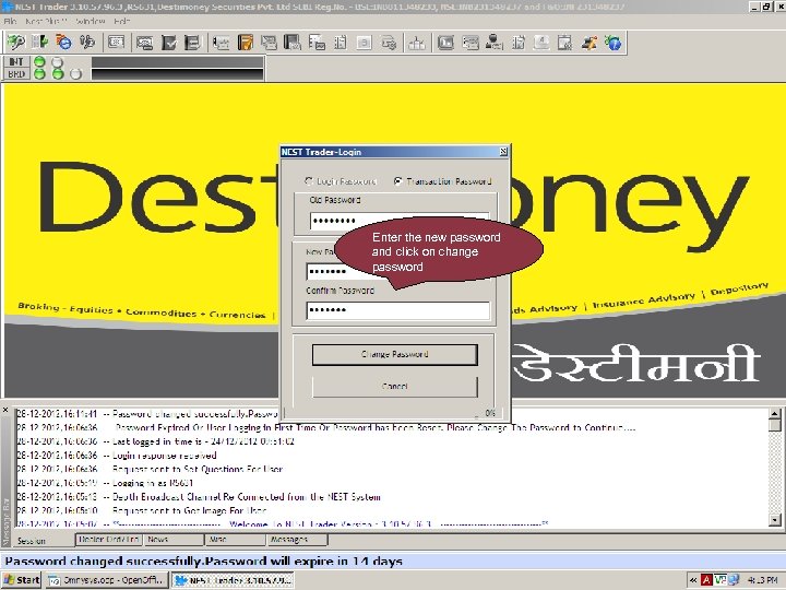 Enter the new password and click on change password Ver 1. 1 V 1.