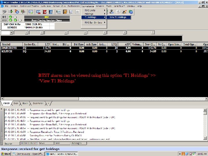 BTST shares can be viewed using this option ‘T 1 Holdings’ >> ‘View T