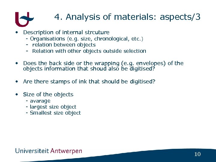 4. Analysis of materials: aspects/3 • Description of internal strcuture - Organisations (e. g.