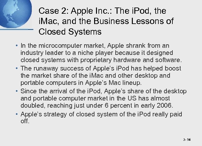 Case 2: Apple Inc. : The i. Pod, the i. Mac, and the Business