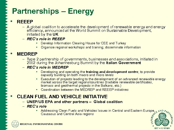 Partnerships – Energy • REEEP – A global coalition to accelerate the development of