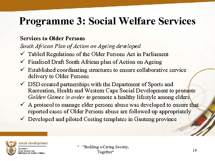 Programme 3: Social Welfare Services to Older Persons South African Plan of Action on