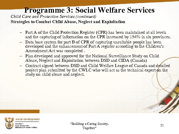 Programme 3: Social Welfare Services Child Care and Protection Services (continued) Strategies to Combat