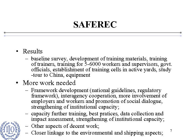 SAFEREC • Results – baseline survey, development of training materials, training of trainers, training