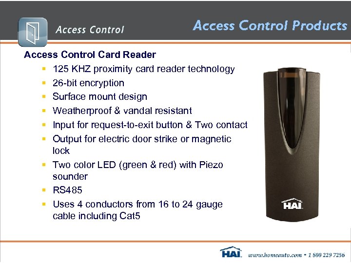 Access Control Products Access Control Card Reader § 125 KHZ proximity card reader technology