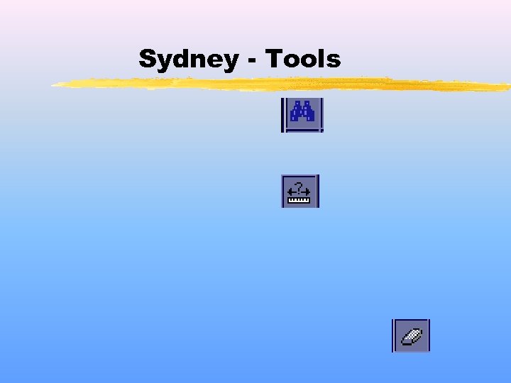 Sydney - Tools 