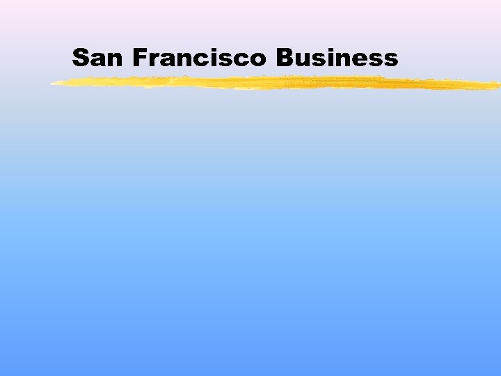 San Francisco Business 