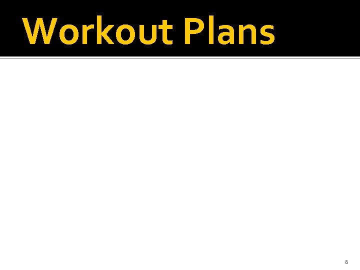 Workout Plans 8 