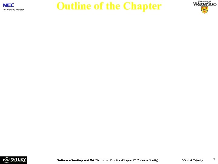 Outline of the Chapter n n n Five Views of Software Quality Mc. Call’s