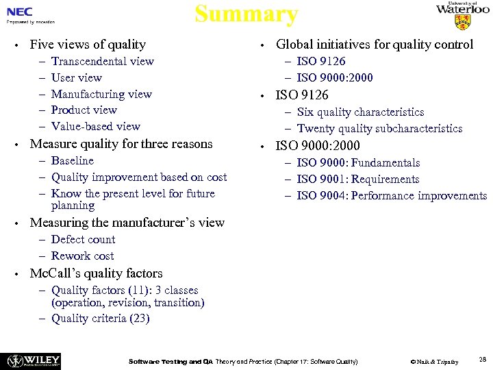 Summary • Five views of quality – – – • Transcendental view User view