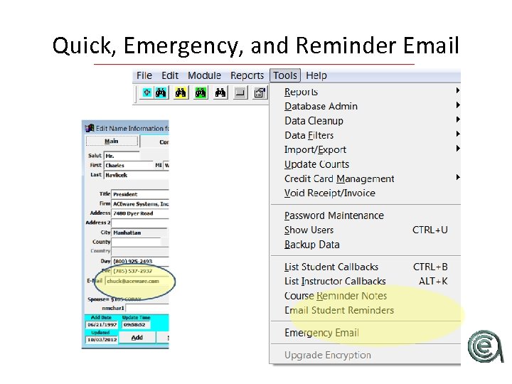 Quick, Emergency, and Reminder Email 