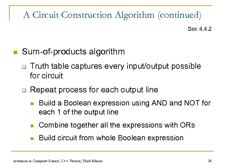 A Circuit Construction Algorithm (continued) Sec 4. 4. 2 n Sum-of-products algorithm q q