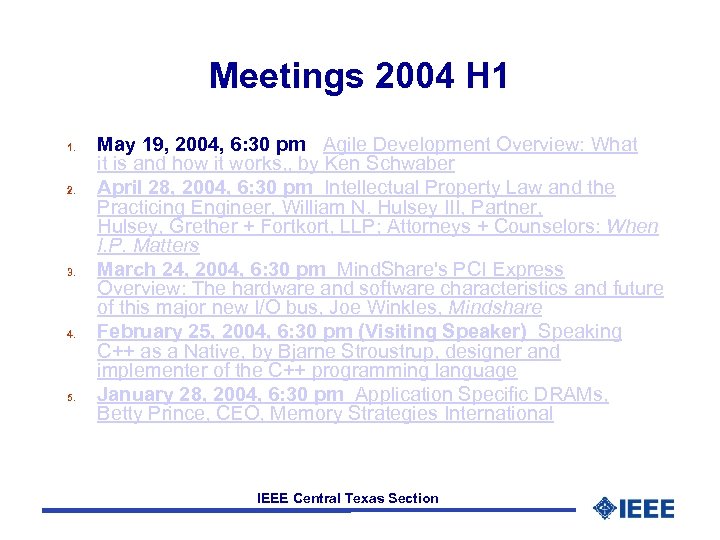 Meetings 2004 H 1 1. 2. 3. 4. 5. May 19, 2004, 6: 30