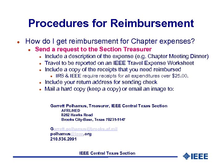 Procedures for Reimbursement l How do I get reimbursement for Chapter expenses? l Send