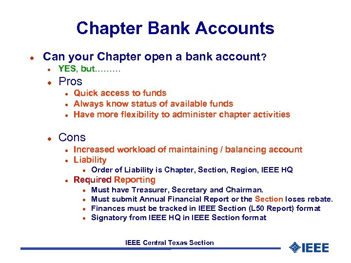 Chapter Bank Accounts l Can your Chapter open a bank account? l YES, but………