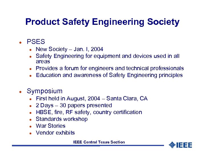 Product Safety Engineering Society l PSES l l New Society – Jan. I, 2004