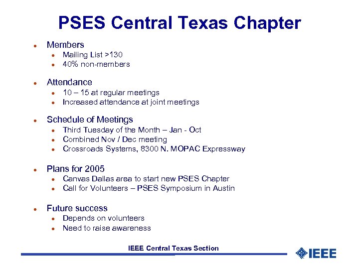 PSES Central Texas Chapter l Members l l l Attendance l l l Third