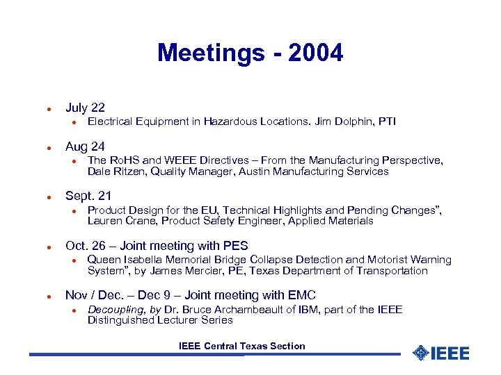 Meetings - 2004 l July 22 l l Aug 24 l l Product Design