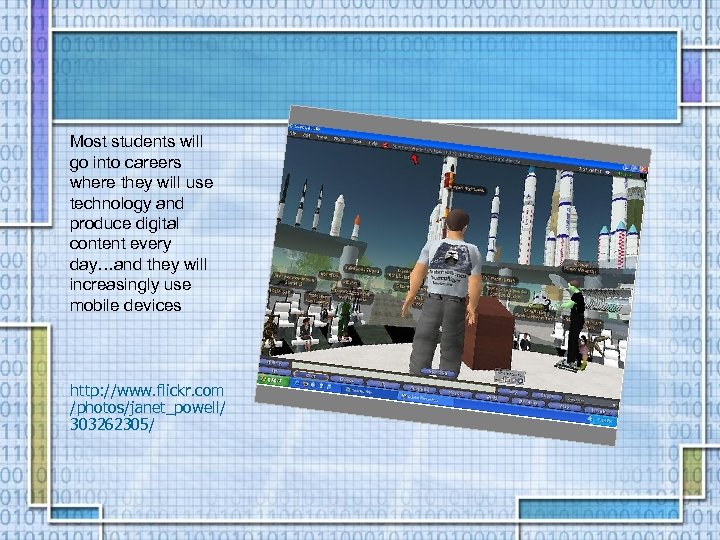 Most students will go into careers where they will use technology and produce digital