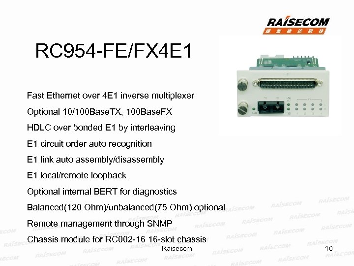 RC 954 -FE/FX 4 E 1 Fast Ethernet over 4 E 1 inverse multiplexer