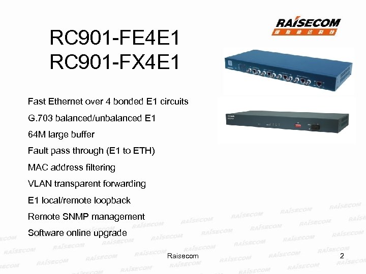 RC 901 -FE 4 E 1 RC 901 -FX 4 E 1 Fast Ethernet