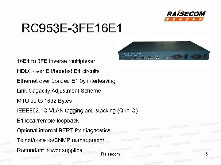 RC 953 E-3 FE 16 E 1 to 3 FE inverse multiplexer HDLC over