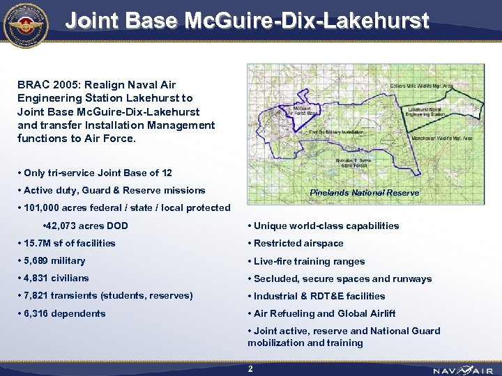 Joint Base Mc. Guire-Dix-Lakehurst BRAC 2005: Realign Naval Air Engineering Station Lakehurst to Joint