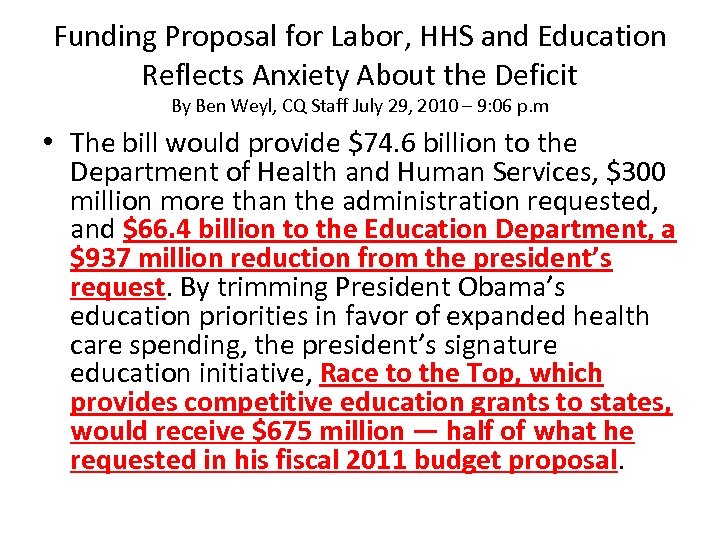 Funding Proposal for Labor, HHS and Education Reflects Anxiety About the Deficit By Ben