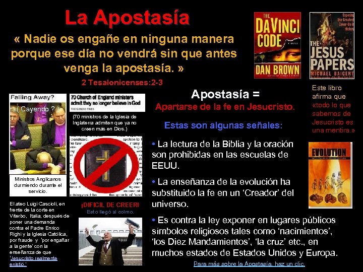 La Apostasía « Nadie os engañe en ninguna manera porque ese día no vendrá