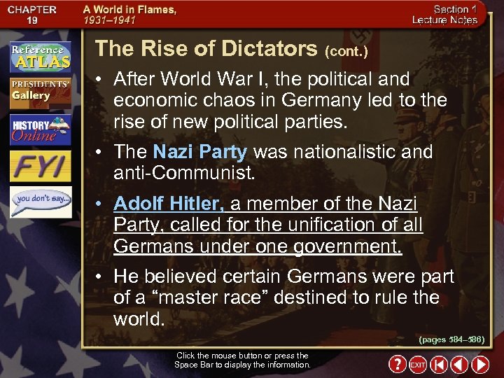 The Rise of Dictators (cont. ) • After World War I, the political and