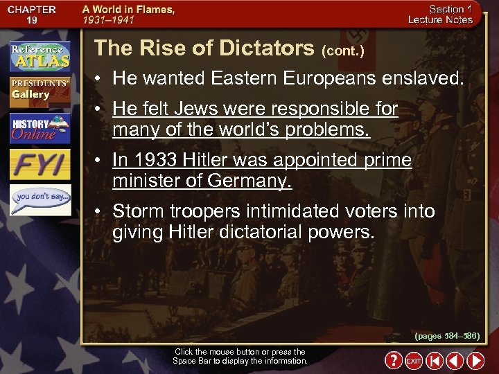 The Rise of Dictators (cont. ) • He wanted Eastern Europeans enslaved. • He