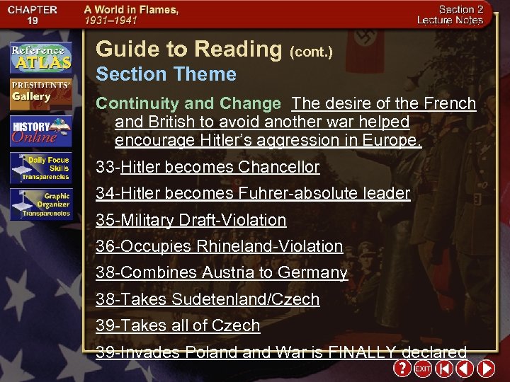 Guide to Reading (cont. ) Section Theme Continuity and Change The desire of the