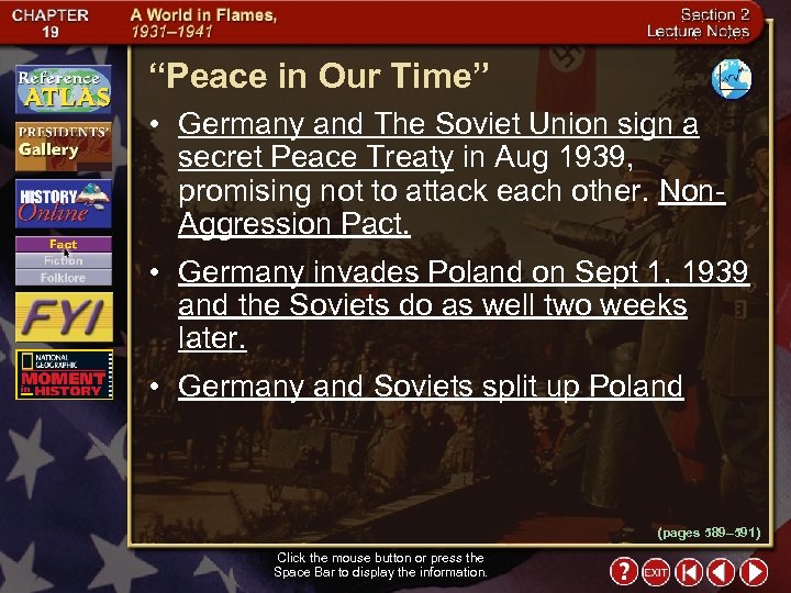 “Peace in Our Time” • Germany and The Soviet Union sign a secret Peace