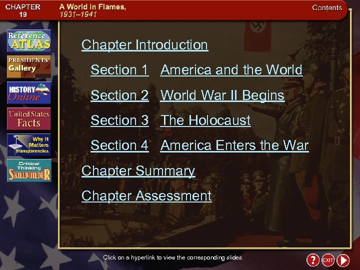 Chapter Introduction Section 1 America and the World Section 2 World War II Begins