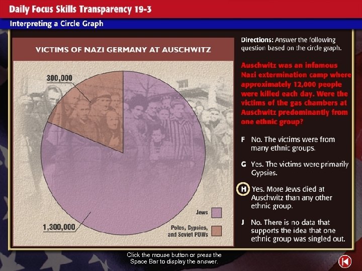 Click the mouse button or press the Space Bar to display the answer. 