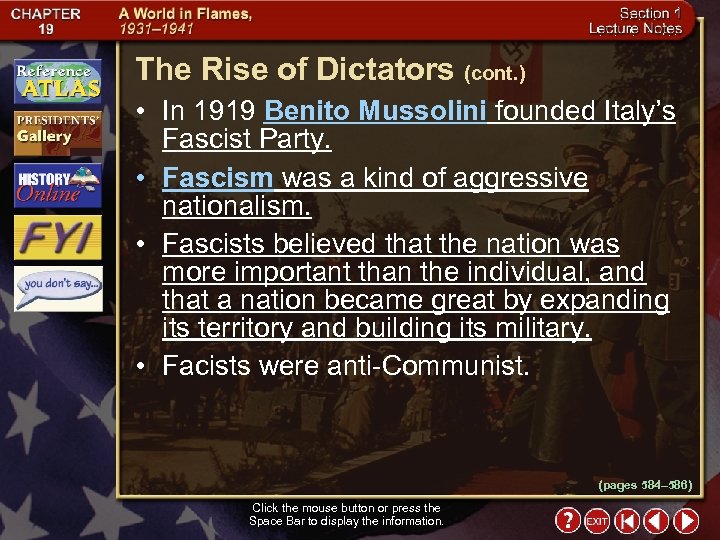 The Rise of Dictators (cont. ) • In 1919 Benito Mussolini founded Italy’s Fascist
