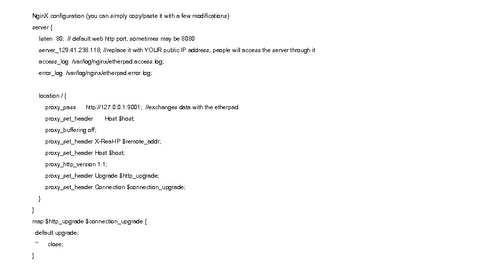 Ngin. X configuration (you can simply copy/paste it with a few modifications) server {