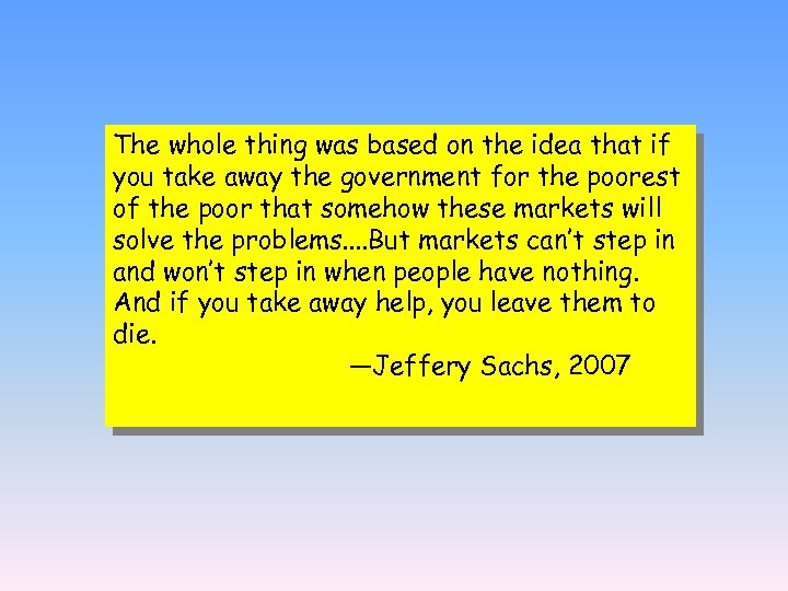 The whole thing was based on the idea that if you take away the