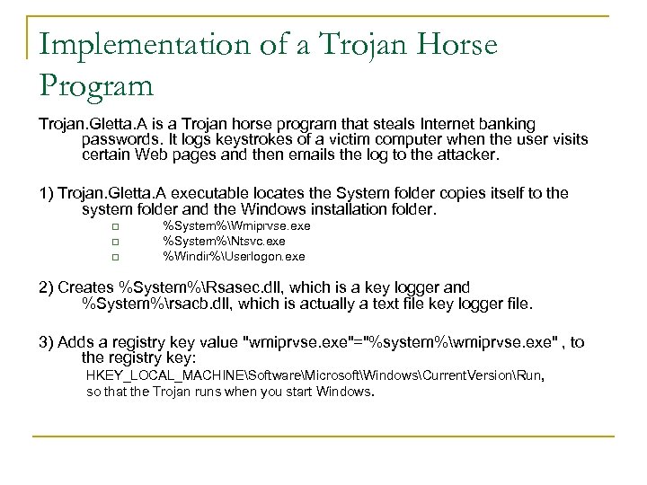 Implementation of a Trojan Horse Program Trojan. Gletta. A is a Trojan horse program