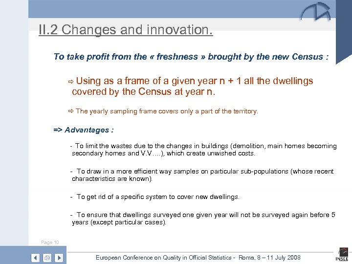 II. 2 Changes and innovation. To take profit from the « freshness » brought