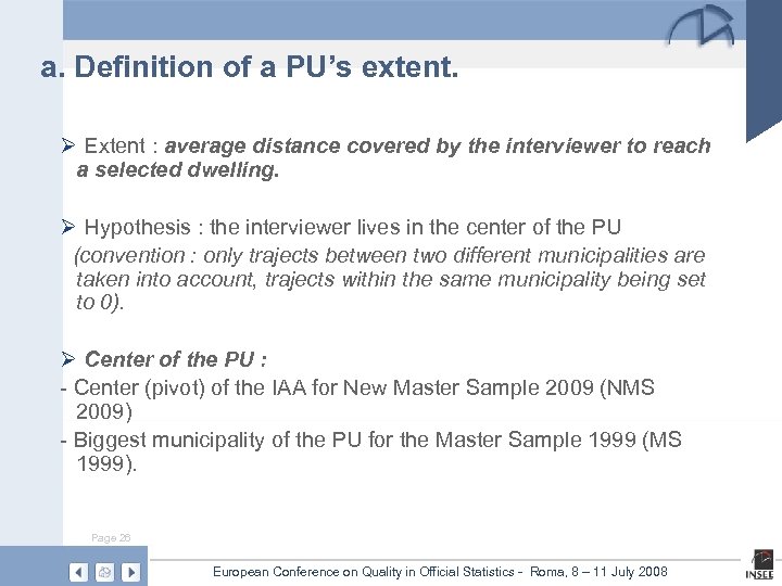 a. Definition of a PU’s extent. Ø Extent : average distance covered by the