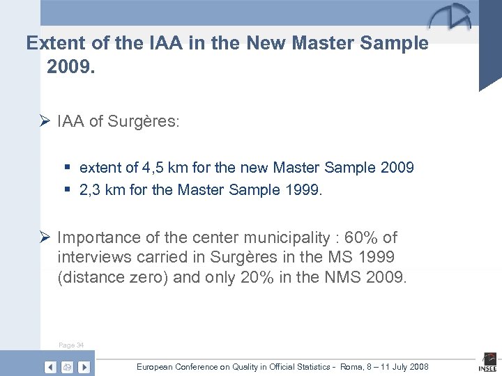 Extent of the IAA in the New Master Sample 2009. Ø IAA of Surgères: