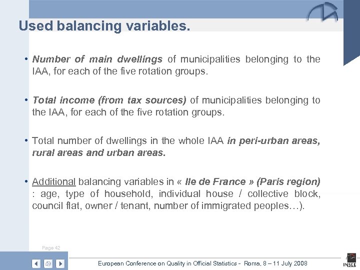 Used balancing variables. • Number of main dwellings of municipalities belonging to the IAA,