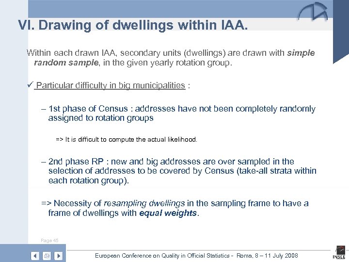 VI. Drawing of dwellings within IAA. Within each drawn IAA, secondary units (dwellings) are